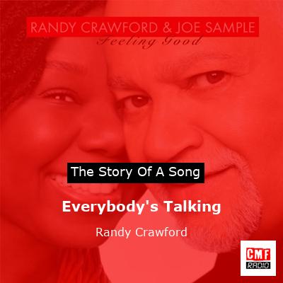 Everybody’s Talking – Randy Crawford