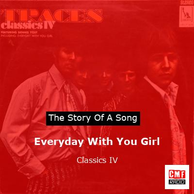 final cover Everyday With You Girl Classics IV