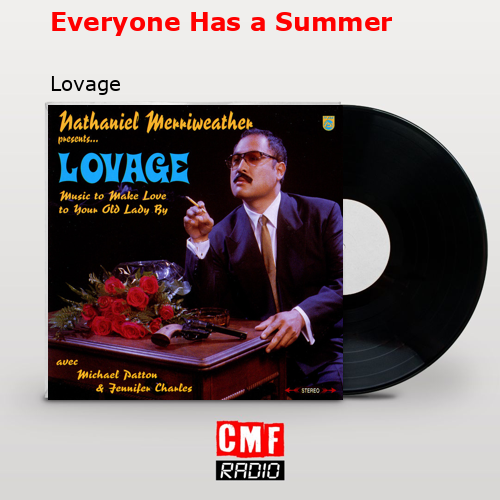 Everyone Has a Summer – Lovage