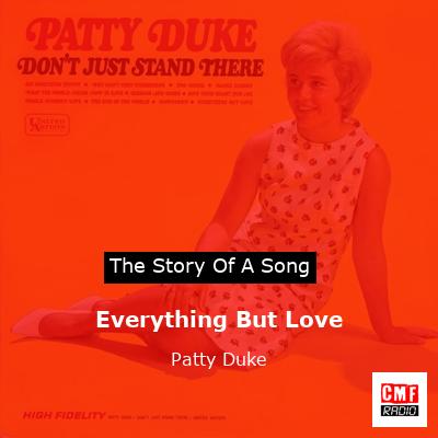 final cover Everything But Love Patty Duke
