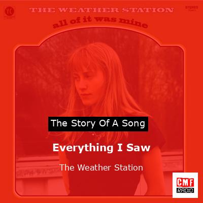 final cover Everything I Saw The Weather Station