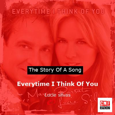 Everytime I Think Of You – Lucie silvas