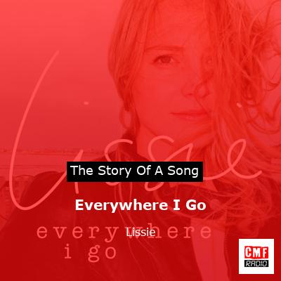 final cover Everywhere I Go Lissie
