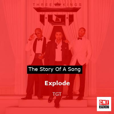 Explode – TGT