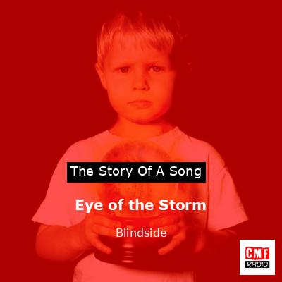 Eye of the Storm – Blindside