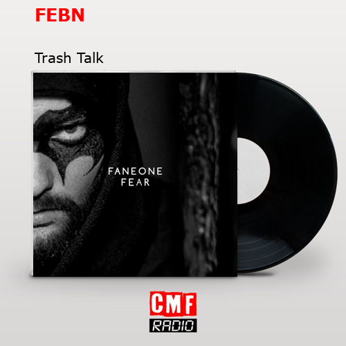 final cover FEBN Trash Talk