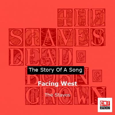 Facing West – The Staves