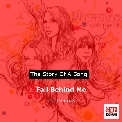 Fall Behind Me – The Donnas