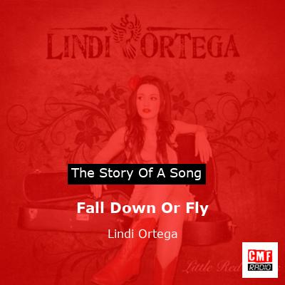 Fall Down Or Fly – Lindi Ortega