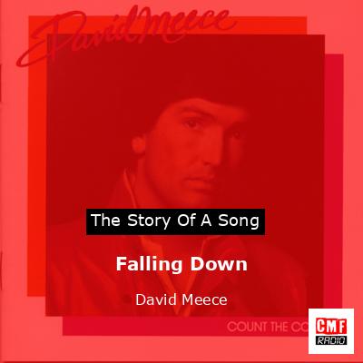 Falling Down – David Meece