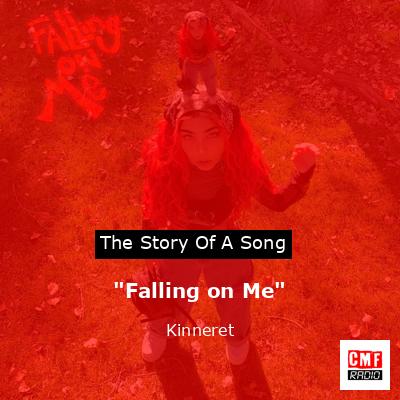 “Falling on Me” – Kinneret