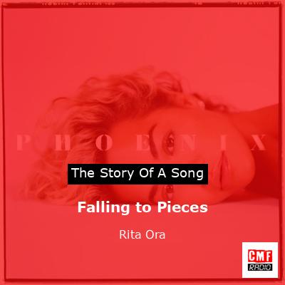 Falling to Pieces – Rita Ora