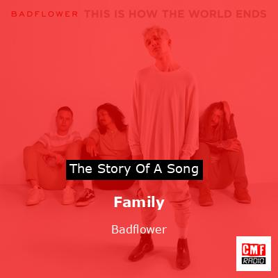 Family – Badflower