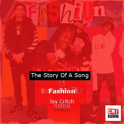 Fashion – Jay Critch