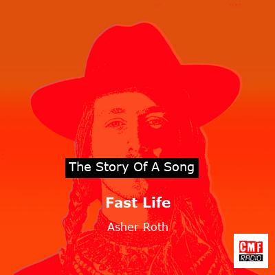 Fast Life – Asher Roth
