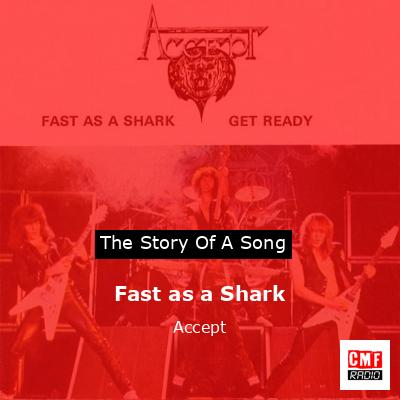 Fast as a Shark – Accept