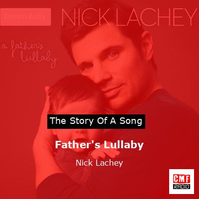 Father’s Lullaby – Nick Lachey
