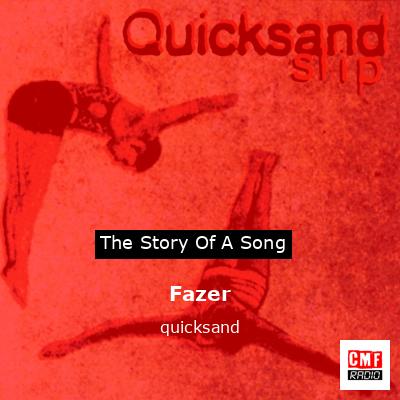 Fazer – quicksand