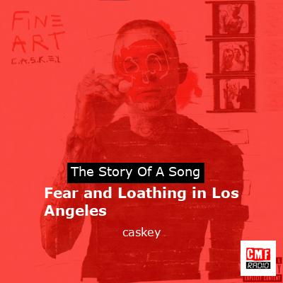 Fear and Loathing in Los Angeles – caskey