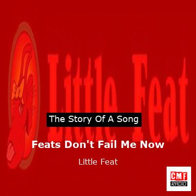 Feats Don’t Fail Me Now – Little Feat
