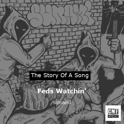 Feds Watchin’ – sunami