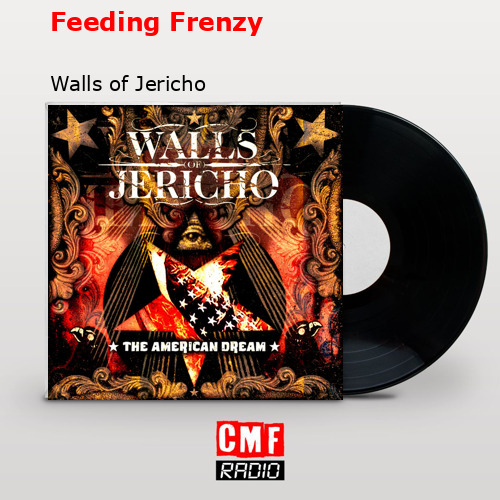 Feeding Frenzy – Walls of Jericho