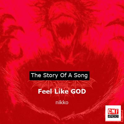 Feel Like GOD – nikko