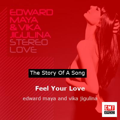 Feel Your Love – edward maya and vika jigulina