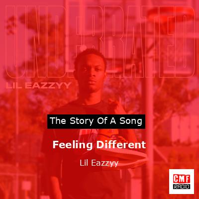 Feeling Different – Lil Eazzyy