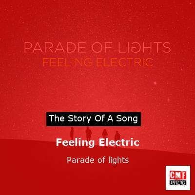 Feeling Electric – Parade of lights