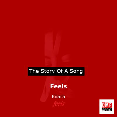 Feels – Kiiara