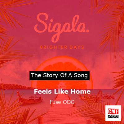 Feels Like Home – Fuse ODG