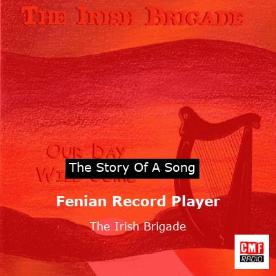 Fenian Record Player – The Irish Brigade