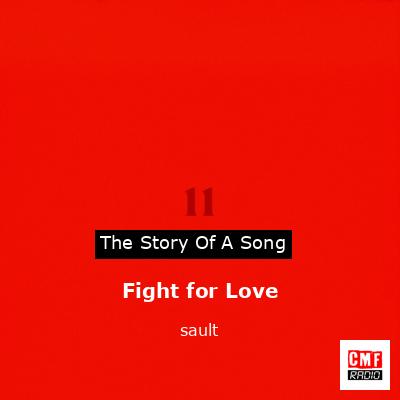 Fight for Love – sault