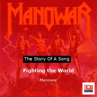 Fighting the World – Manowar