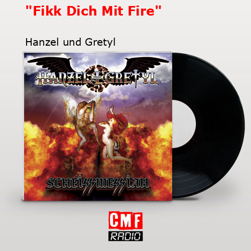 final cover Fikk Dich Mit Fire Hanzel und Gretyl