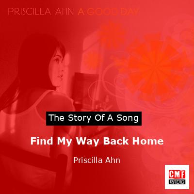 Find My Way Back Home – Priscilla Ahn