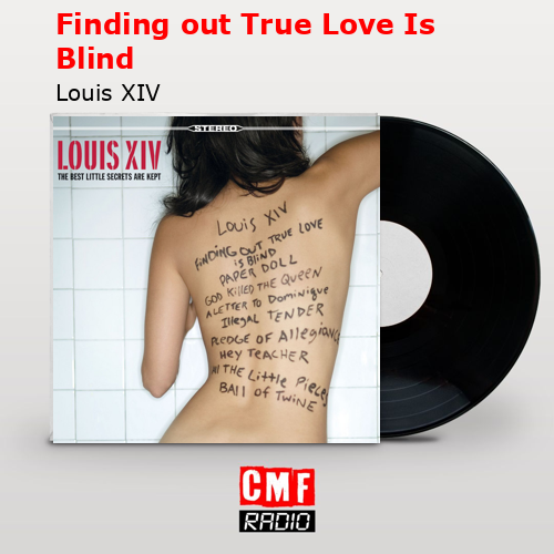 final cover Finding out True Love Is Blind Louis XIV