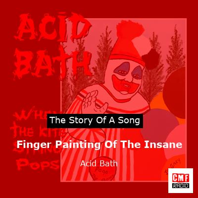 final cover Finger Painting Of The Insane Acid Bath