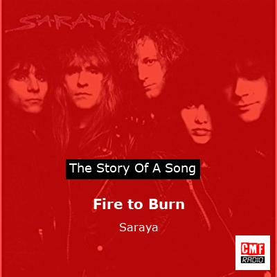 Fire to Burn – Saraya