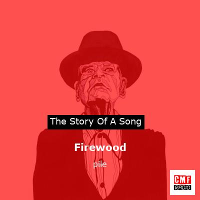 Firewood – pile