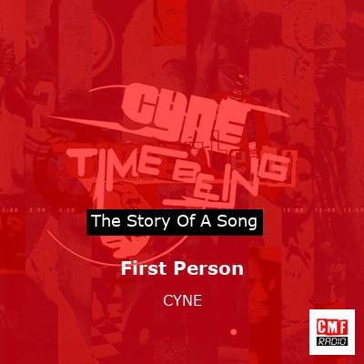 First Person – CYNE