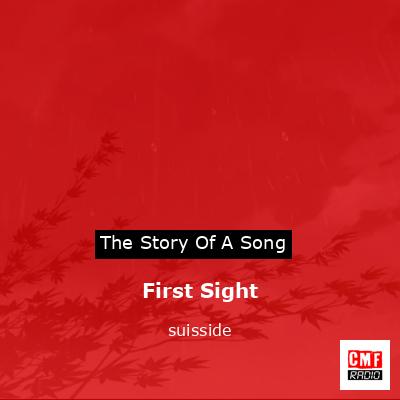 First Sight – suisside