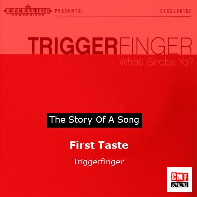 final cover First Taste Triggerfinger