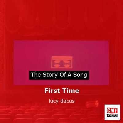 First Time – lucy dacus