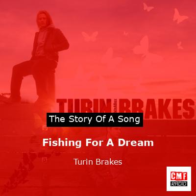 final cover Fishing For A Dream Turin Brakes