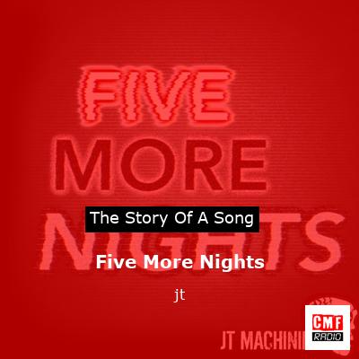 Five More Nights – jt