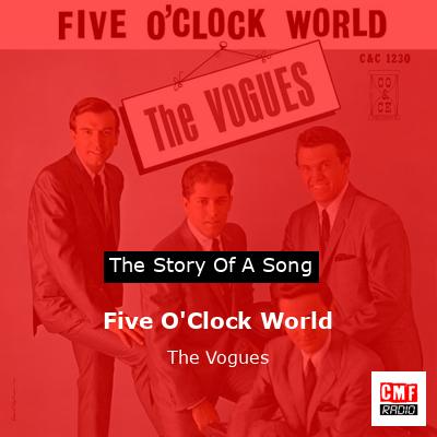 Five O´Clock World - song and lyrics by The Vogues
