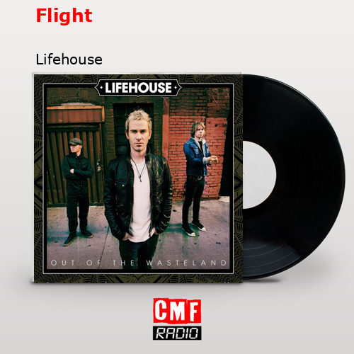 Flight – Lifehouse