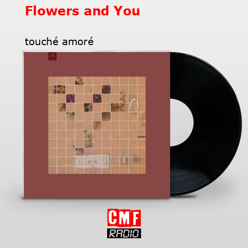 final cover Flowers and You touche amore
